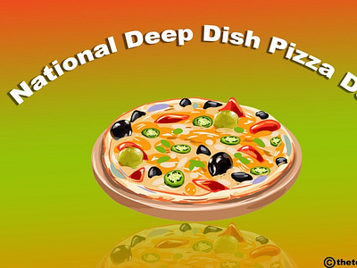 National Deep Dish Pizza Day