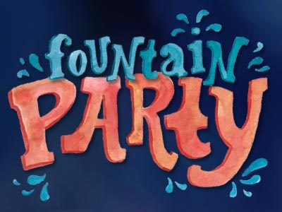Fountain party lettering drawn hand lettering painted type typography watercolor