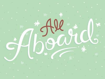 All aboard calligraphy cursive illustrator lettering letters script stroke type typography