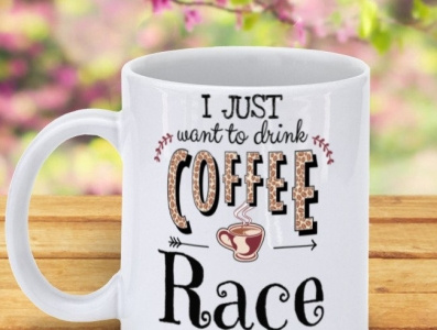 I Just Want To Drink Coffee Race And Take Naps