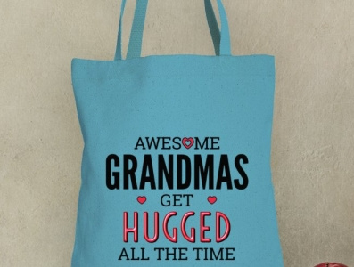 Awesome Grandmas Get Hugged All The Time