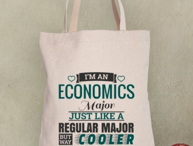 I m An Economics Major Just LIke A Regular Major But Way Cooler