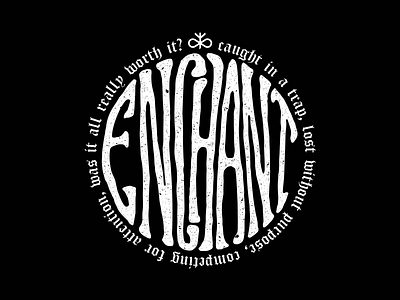 Enchant Merch Design creepy dark doom eerie enchant hardcore psychadelic trippy type typography