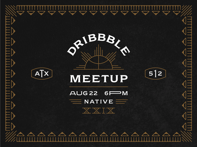 Austin Dribbble Meetup #29 austin dribbble graphic meetup native pattern textile texture type typography