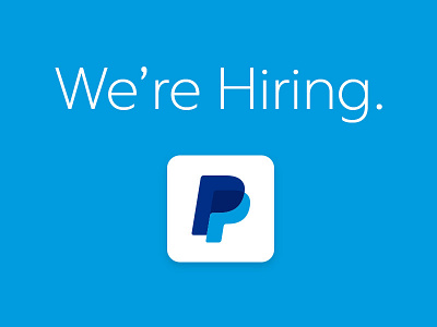 We're hiring. hiring jobs paypal