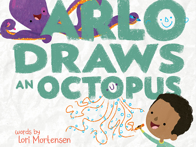 Arlo Draws an Octopus 🐙 🖍 Cover Reveal! book cover book illustration childrens book childrens book illustration digital painting illustration kidlit kidlitart octopus picture book story texture