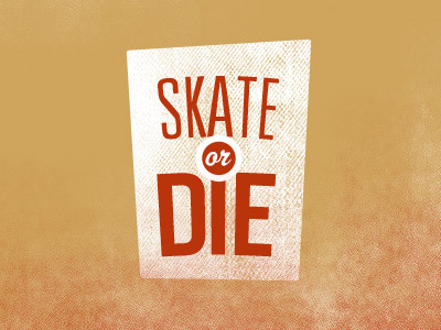 Skate or Die blood