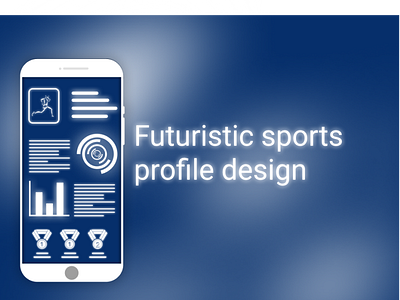 Futuristic sports profile design app design figma profile sports