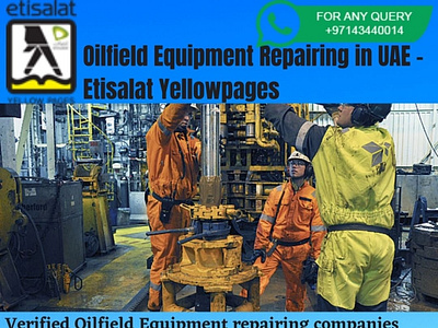 Looking for Oilfield Equipment repairing companies in UAE? used oilfield equipment for sale used oilfield equipment for sale