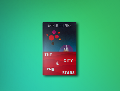 Alternative Book-Cover for "The City & The Stars" book cover book cover art book cover design book cover mockup book covers design flat grain illustration minimal sci fi science fiction sciencefiction scifi simple texture vector