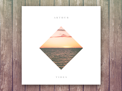 Arthur - Tides album album art bass cover diamond lake music photo sunset tides wood