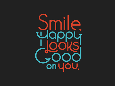 Smile. color design tshirts typography