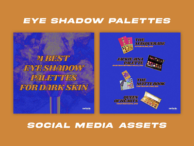 Eyeshadow Palettes for Black Women - Social Media Pack brand design branding design graphic design social media design social media pack social media templates