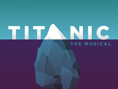 titanic | show poster iceberg poster theatre titanic titanic the musical