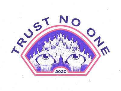 Trust no one badge badge design badges concept illustration logo poster