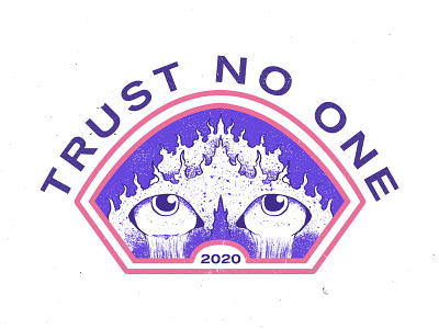 Trust no one