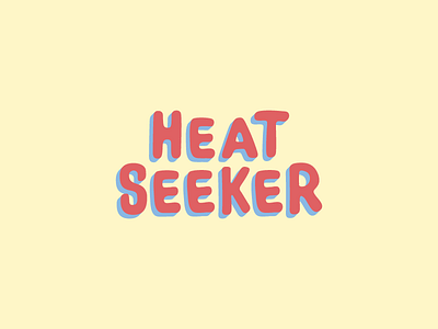 Heat Seeker