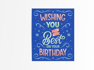 Wishing you all the best on your birthday card birthday card calligraphy card design greeting card hand drawn handlettering illustration lettering artist postcard typography