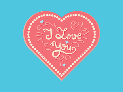 I Love You art dear greeting heart holiday iloveyou lettering love print sweet valentine wedding