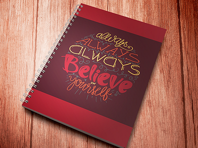 Believe In Yourself always believe calligraphy dream inspiration lettering motivation positive print quote text typography