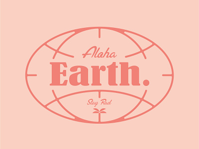 Aloha Earth aloha branding design earth earth day illustration logo