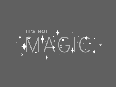 Not magic grayscale magic sparkles