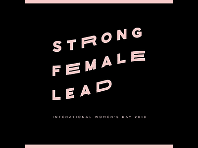 International Women's Day internationalwomensday2018 nasty women press for progress who run the world women