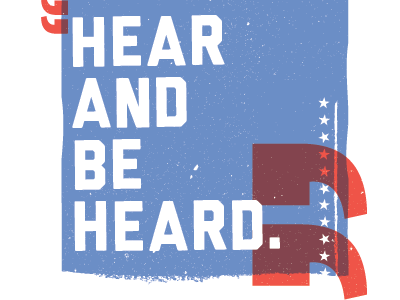 Hear and Be Heard blue patriotic red red white and blue stars white