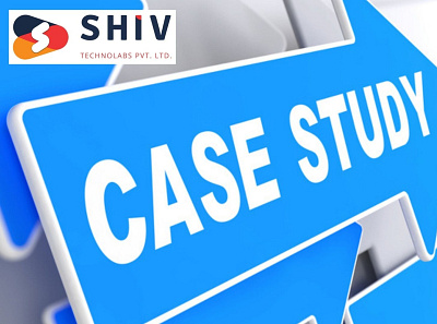 Project Case Studies By Shiv Technolabs Pvt Ltd