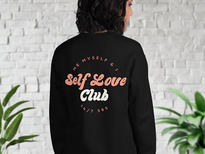 Self Love Club Sweatshirt apparel apparel mockup hand lettering illustration lettering self love sweatshirt type