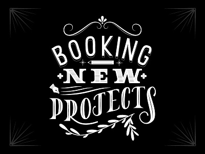 Booking New Projects!