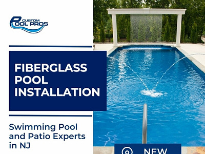 Fiberglass Pools Installation NJ