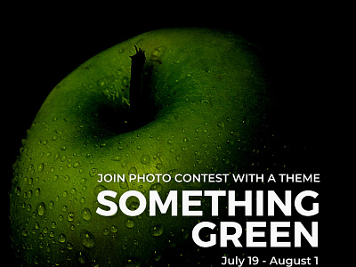 Something Green Photocontest invitation by Glostars animals buildings colors community contest forest free fruits glostars green jungle landscape life nature photographer photography photos plants trees vegetables