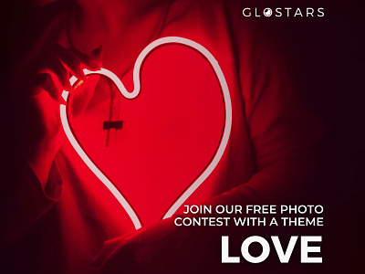 Love themed photo contest invitation by Glostars advertisement branding care colors community contest design feelings glostars illustration logo love motion graphics online app people photocontest photographer photography photos prizes