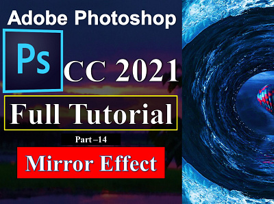 Adobe Photoshop CC 2021 Bangla Tutorial - 14. Mirror Effect adobe adobe photoshop 2021 adobe photoshop 2021 tutorial adobe photoshop cc 2021 illustration photoshop photoshop 2021 photoshop 2021 tutorial photoshop bangla tutorial photoshop eye color photoshop template photoshop tutorial ছবি এডিট ফটোশপ ফটোশপ টিউটোরিয়াল ফটোশপ ২০২১