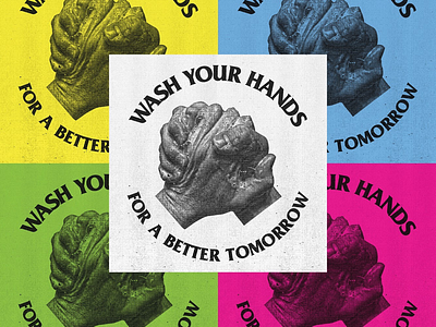 Wash Your Hands For A Better Tomorrow covid19 fist fists flier hand hands photocopy punk soap