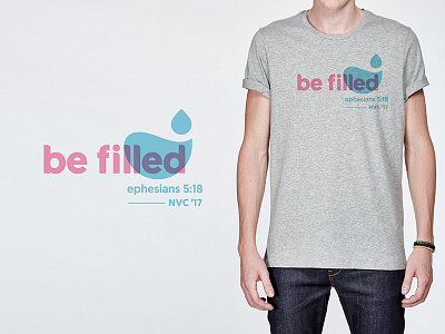 Be Filled be filled bible church ephesians holy spirit illustration jesus logo sermon series t shirts