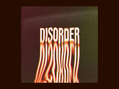 Disorder - Typography