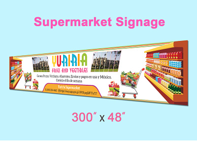 Supermarket Signage Design banner billboard branding design flyer graphic design logo signage