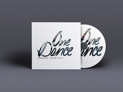 CD Cover One Dance Drake cd cover drake one dance typography