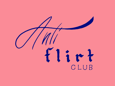 Anti flirt club blackletter handlettering