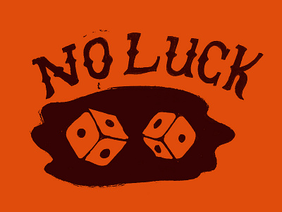No Luck dice lettering snake eyes