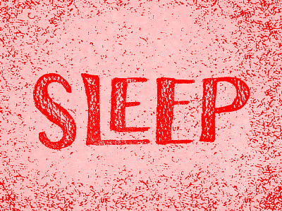Sleep grunge hand lettering lettering pink red sleep