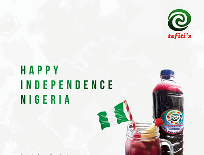 Tefiti's Independence Day Creative 1st brand clean design creative design fruit independenceday nigeria october socialmedia startup