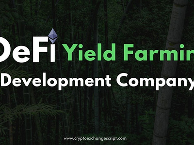 A Complete Guide - DeFi Yield Farming Development Company