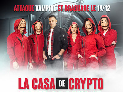Poster " La Casa De Crypto" For Crypto4You France design montage montage photo photo photoshop photoshop art typography