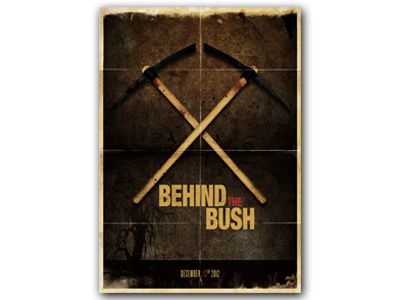 Behind The Bush • Movie Poster