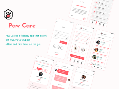 Paw Care- Pet Sitter App adobe xd adobe xd design animals dailychallenge design figma miro mobile app pets ui userspots ux