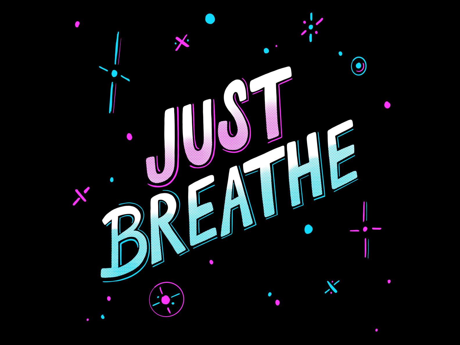 Just Breathe - Hand Lettering by Alyssa Stormes on Dribbble