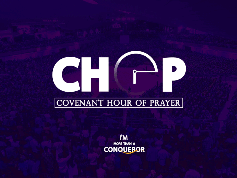 CHOP chop church covenant hour of prayer downsign lfc living faith church sam omo time winners chapel